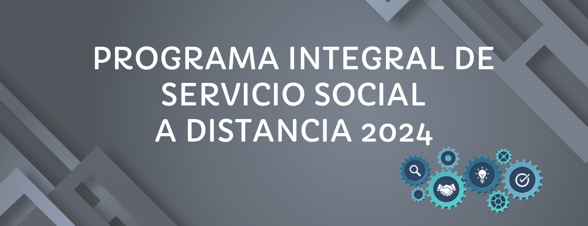 Programa integral de servicio social a distancia 2024