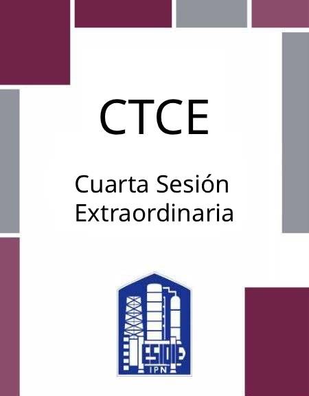 Síntesis de la Cuarta Sesión Extraordinaria del CTCE